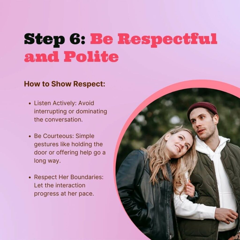 How to rizz a girl: Be respectful and polite
